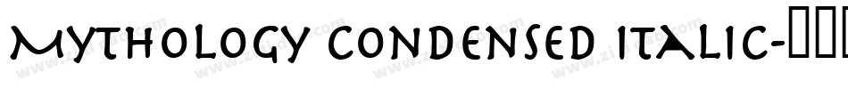 Mythology Condensed Italic字体转换